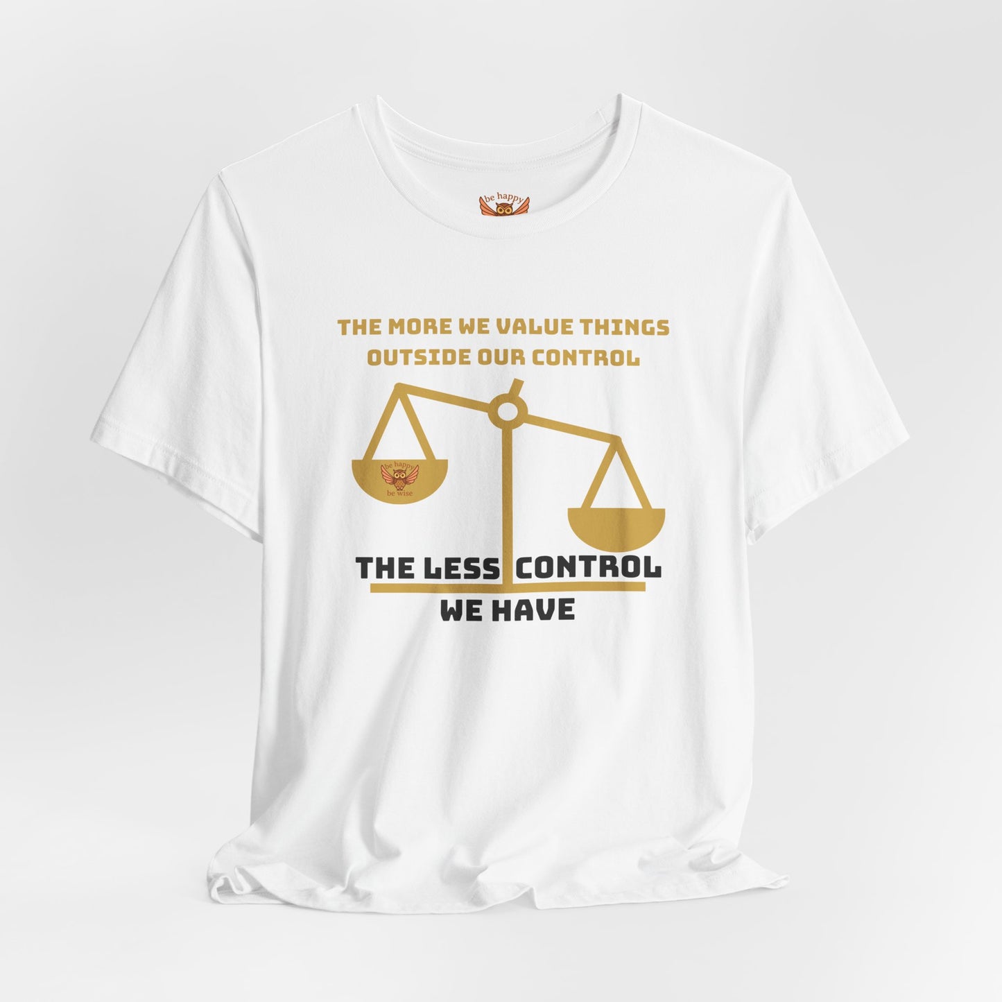 The More The Less T-shirt