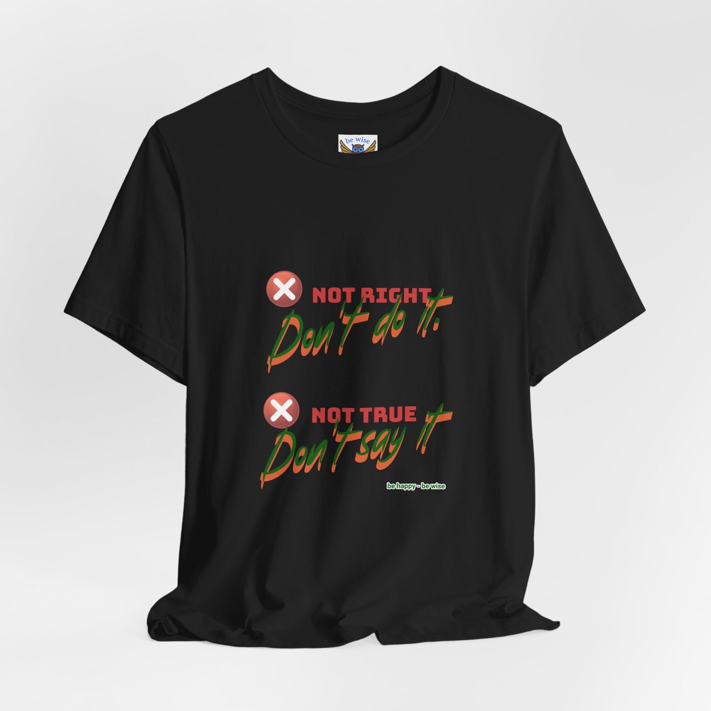 Not Right T-Shirt