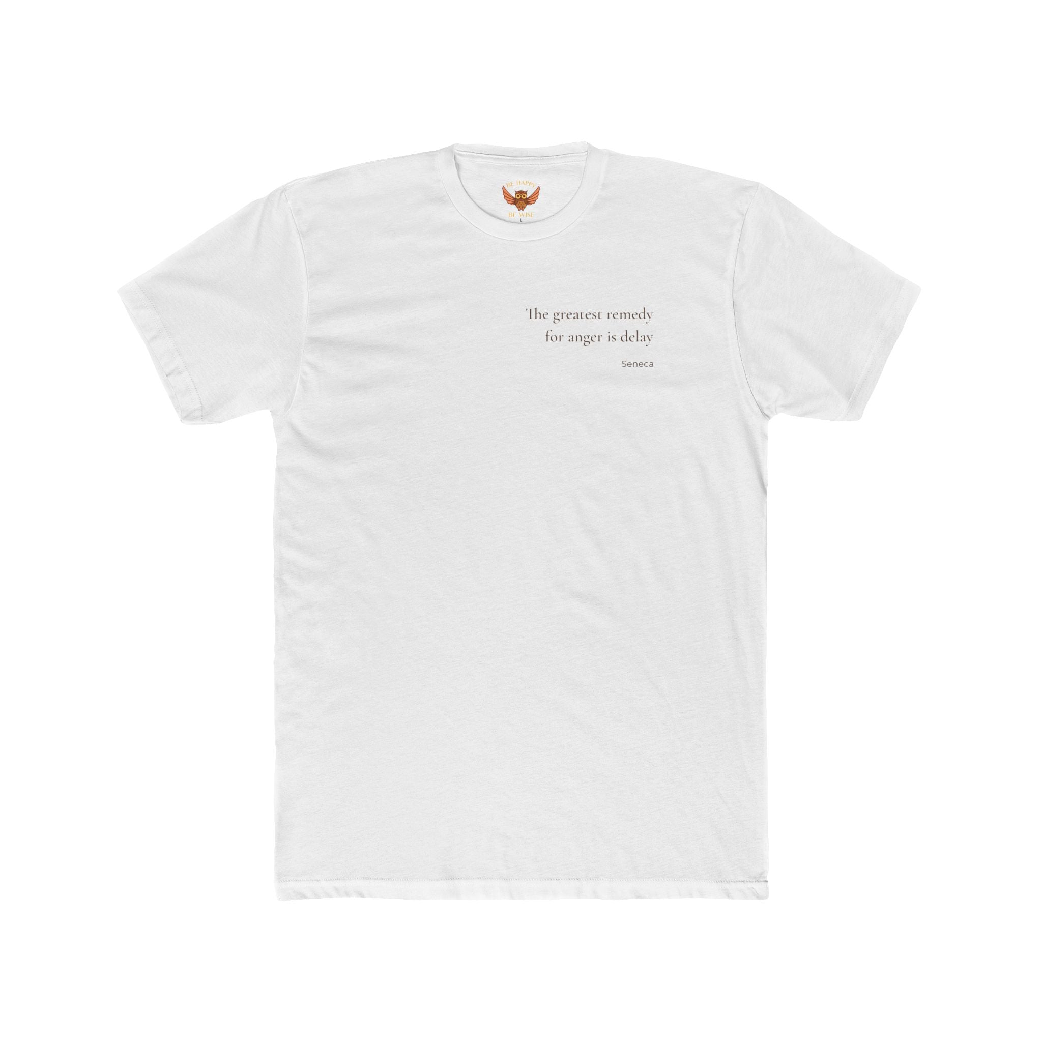 W5 The Greatest Remedy For Anger - T-Shirt