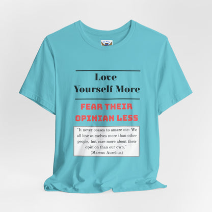 Love Yourself More T-Shirt