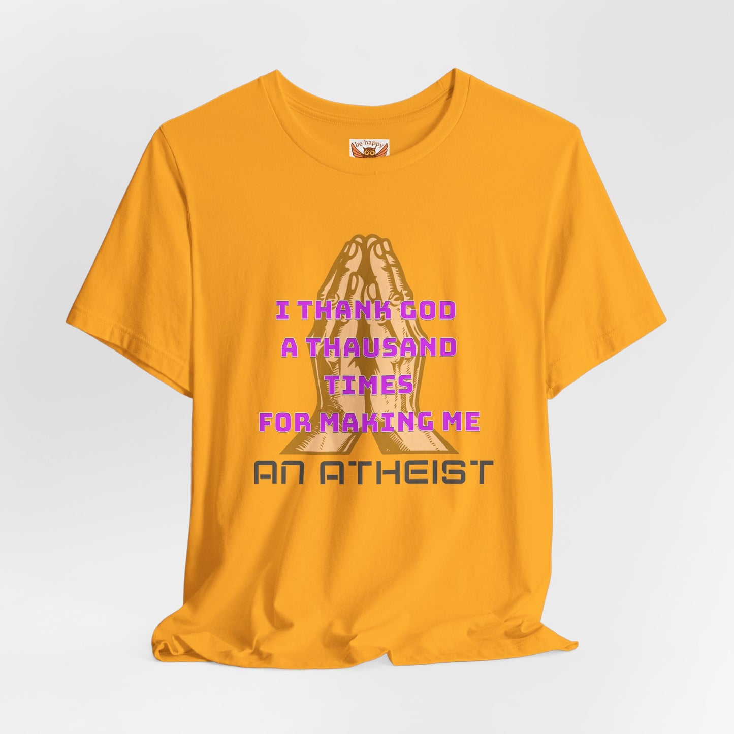 I Thank God A Thousand Times T-Shirt
