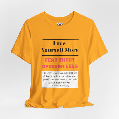 Love Yourself More T-Shirt