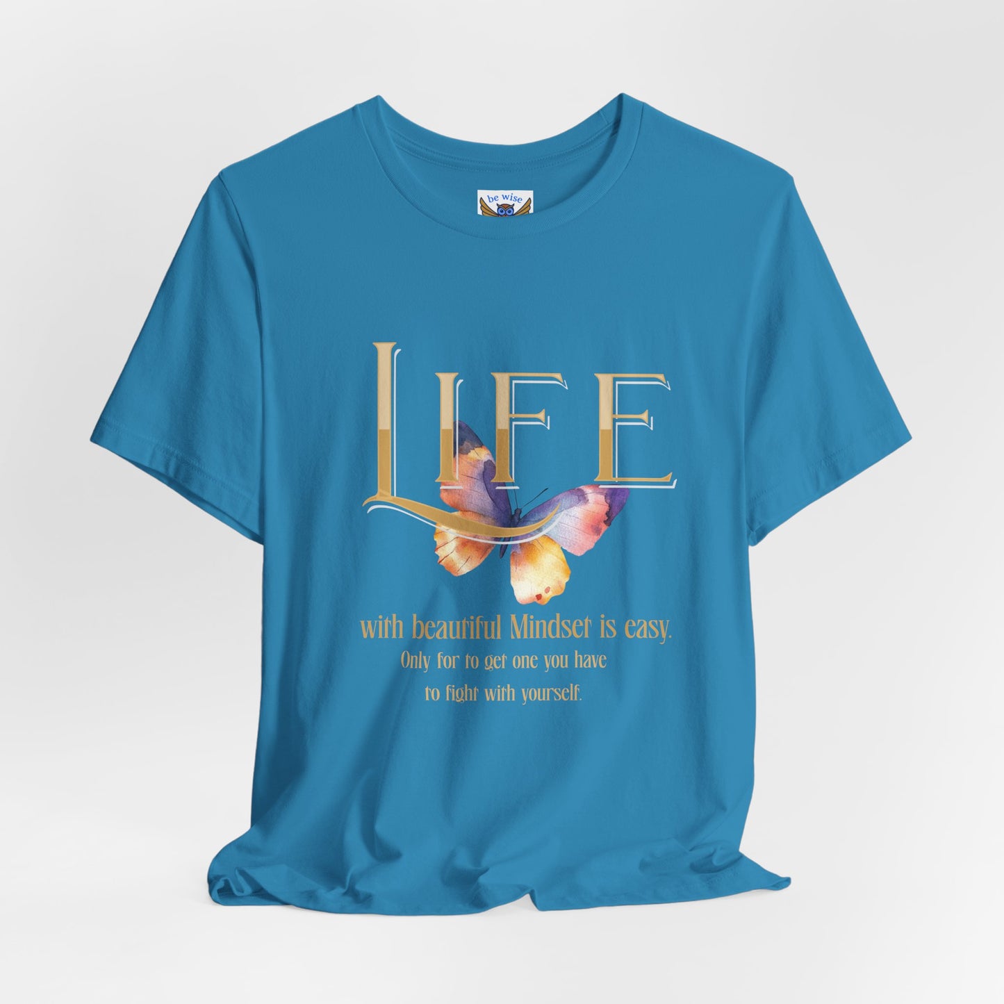 Life Mindset T-Shirt