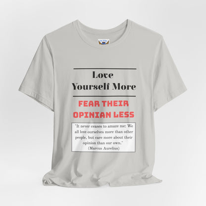 Love Yourself More T-Shirt