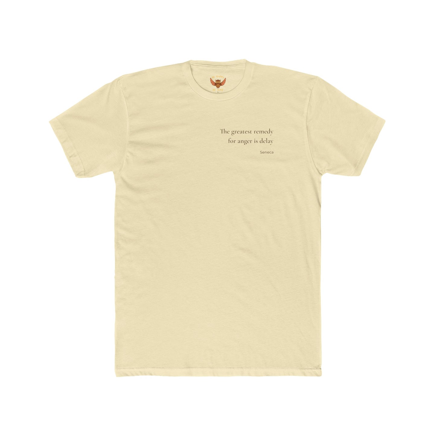 W5 The Greatest Remedy For Anger - T-Shirt