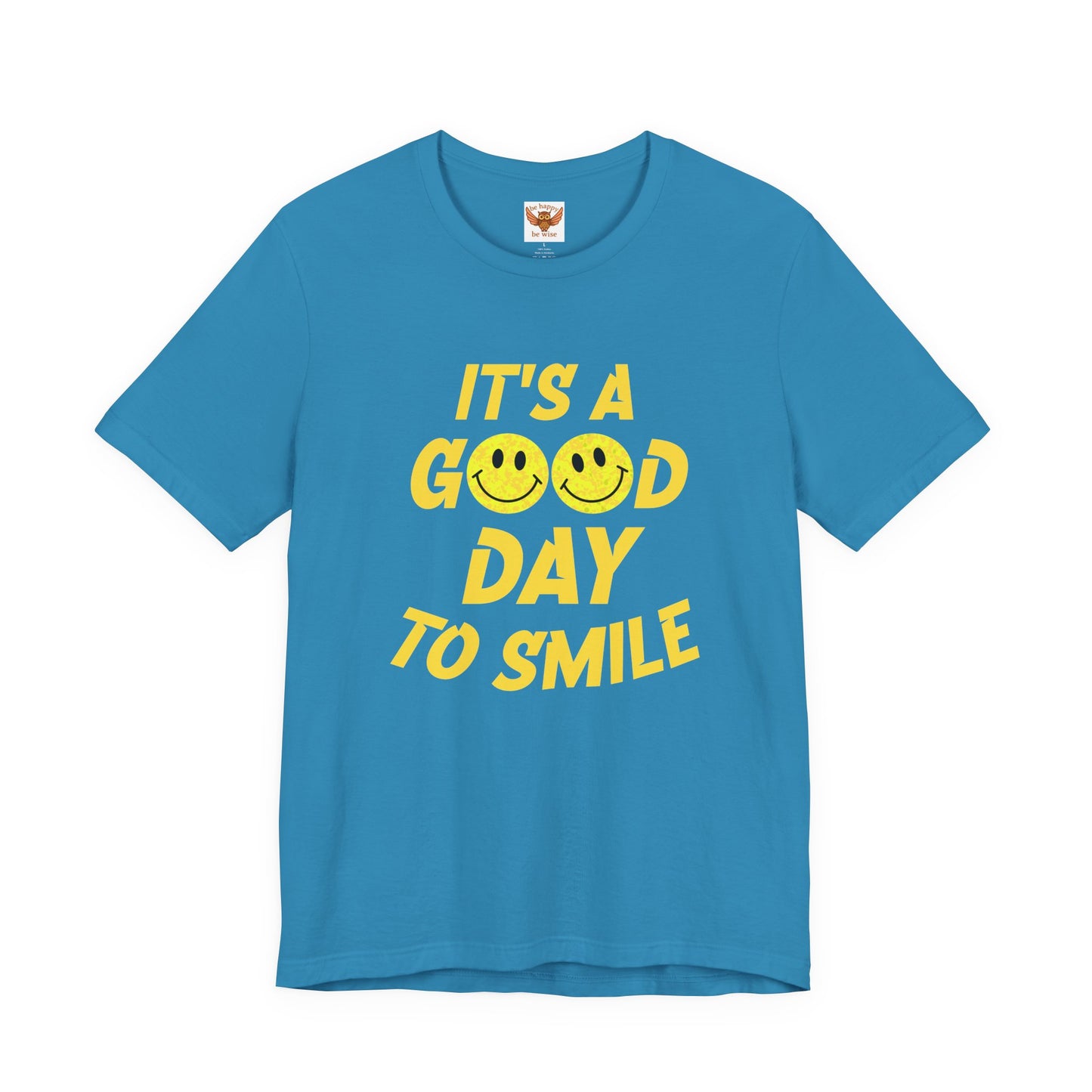 It's A Good Day To Smile T-Shirt