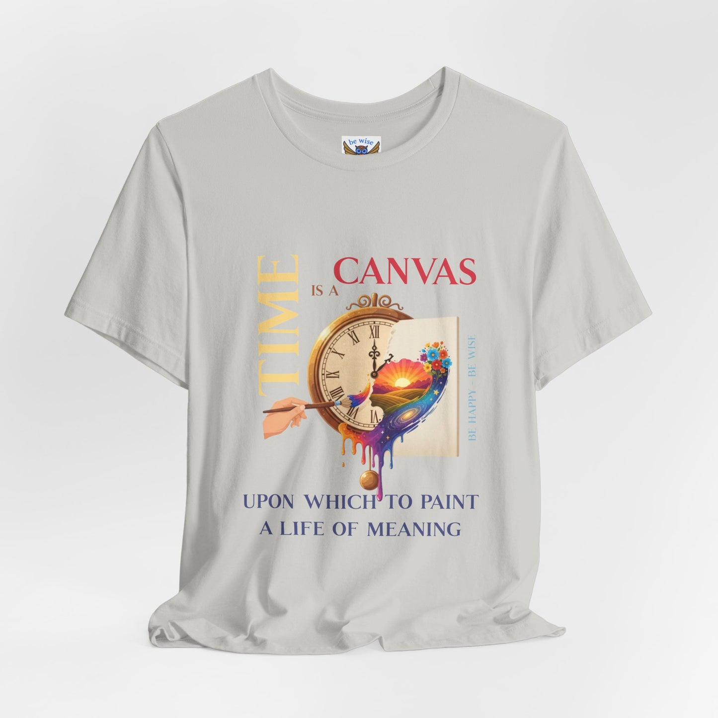 Time Is A Canvas T-Shirt