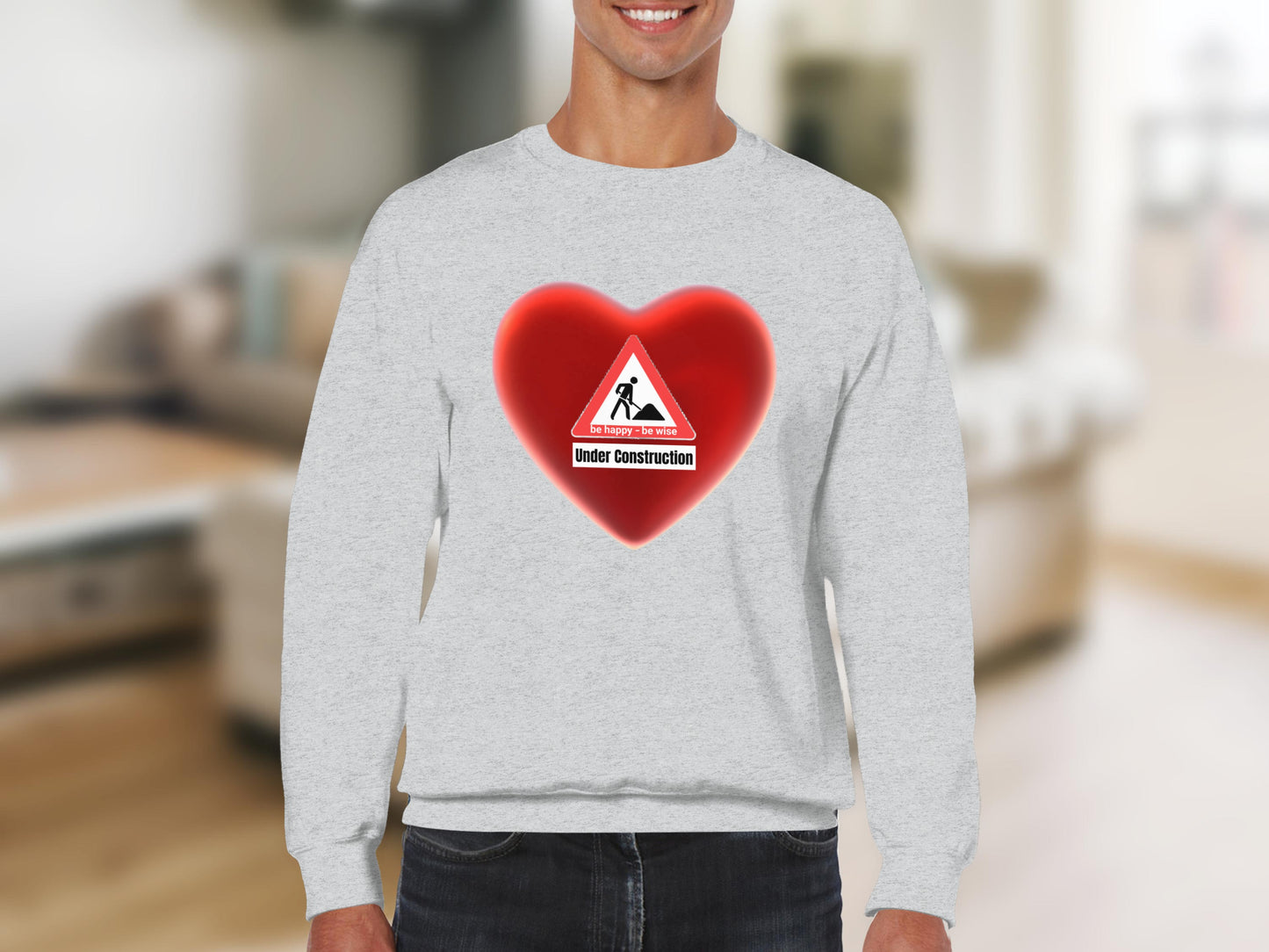 Under Construction Heart Sweatshirt