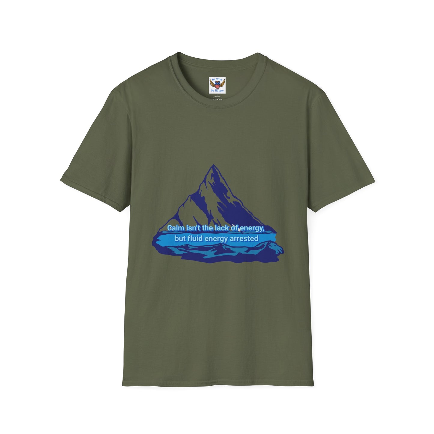 Calm isn't Lack of Energy T-Shirt