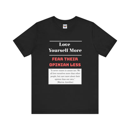 Love Yourself More T-Shirt