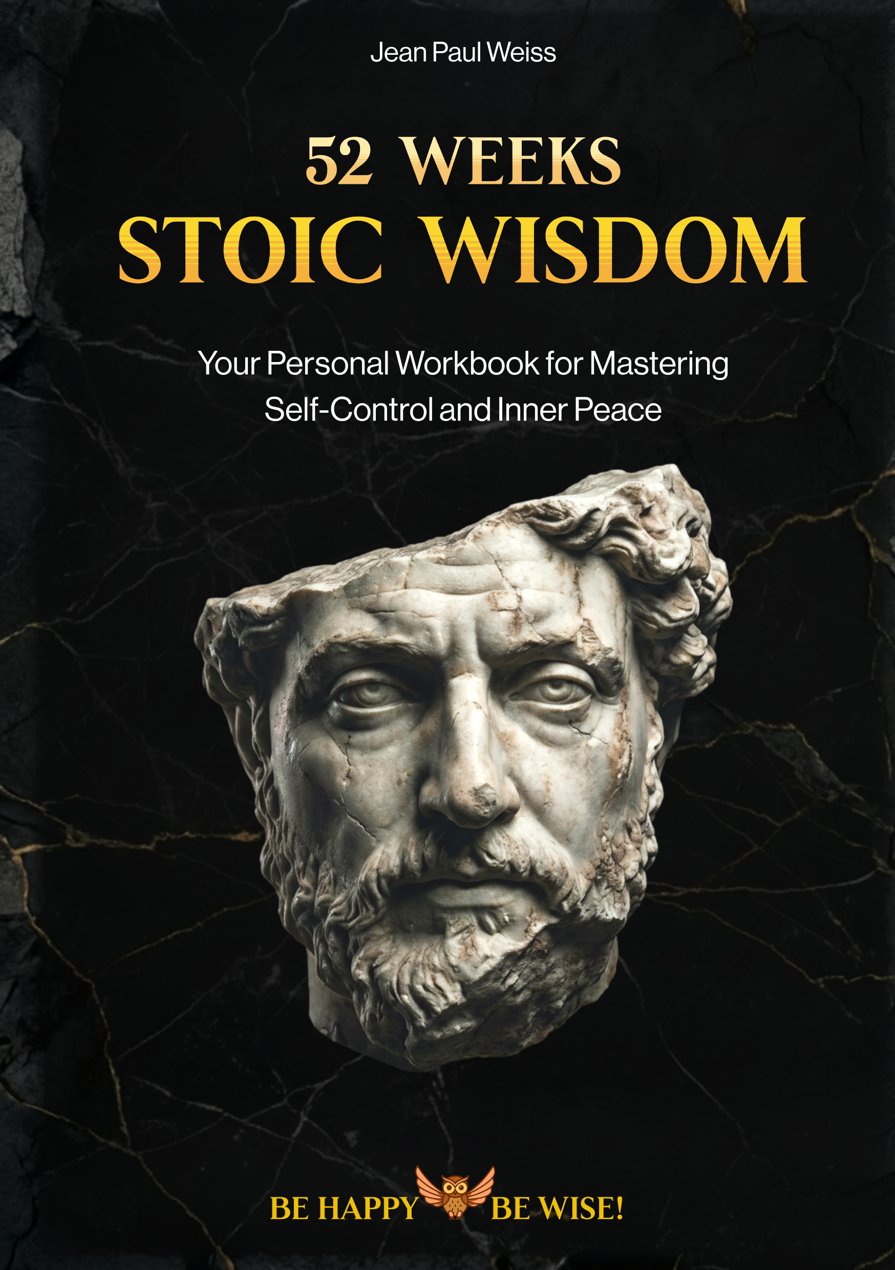 52 Weeks Stoic Wisdom — The Complete Workbook (PDF)